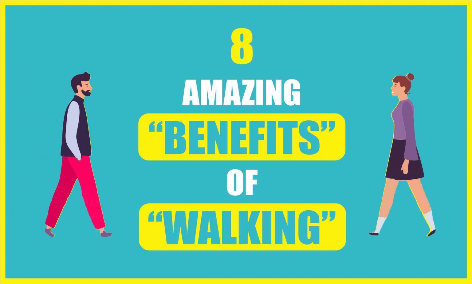 8 Amazing Benefits Of Walking 2020